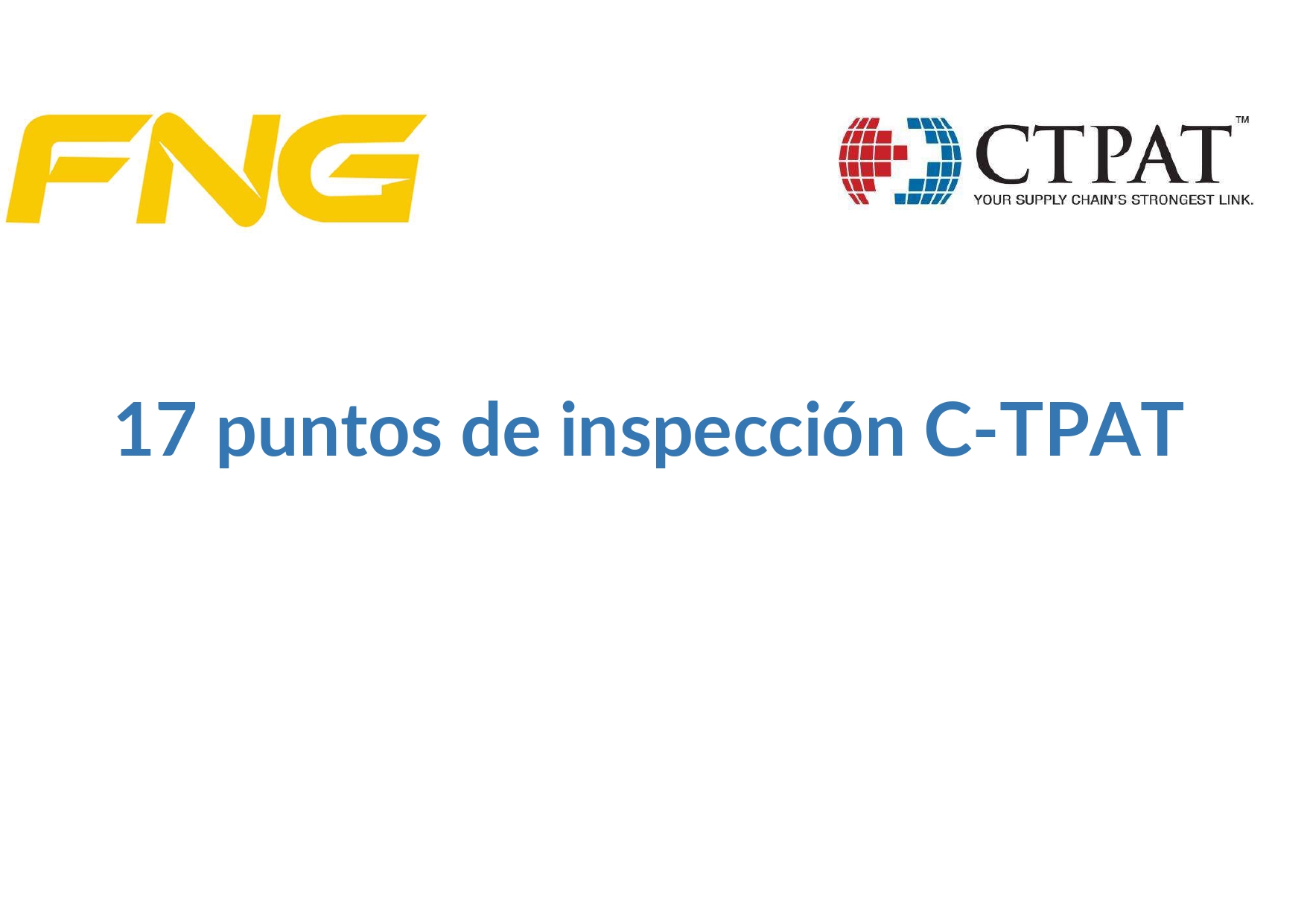 17 Puntos De Inspección C Tpat Fletes Nueva Galicia Capacitacion 2723